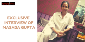 Interview Of Masaba Gupta : What If You Weren’t Into Fashion Designing?