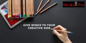 Give Wings To Your Creative Side With Creativity